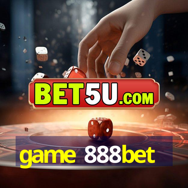 game 888bet